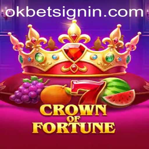 Discover the Intriguing World of CrownofFortune: Your Ultimate Guide to OKBET SIGNIN